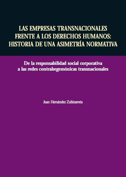 las transnacionales frente a los derechos humanos - Las empresas transnacionales frente a los derechos humanos - Juan Hernandez