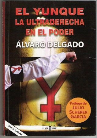 medium el yunque 1 - El Yunque,la ultraderecha en el poder - Delgado, Alvaro