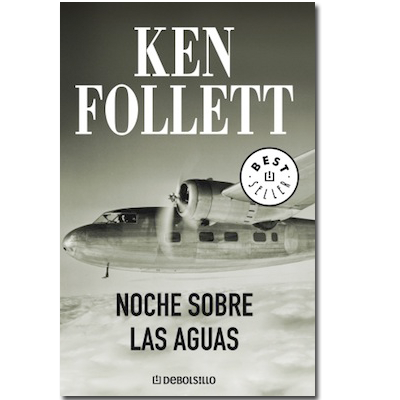 noche sobre las aguas - Noche sobre las aguas - Ken Follett
