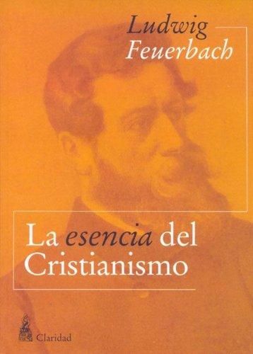 olcovers334 Lzipfile3348284 L - La esencia del cristianismo (Crítica filosófica de la religión) - Ludwig Feuerbach