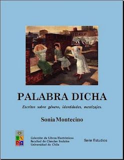 palabradicha - Palabra dicha: Escritos sobre género, identidades, mestizajes - Sonia Montecino