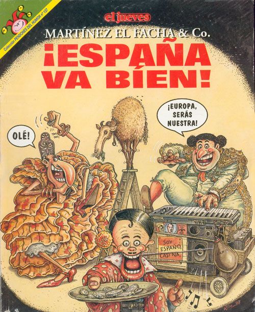 pdh espana va bien 137 - Martínez El Facha ¡España va bien! (Pendones del Humor 137)