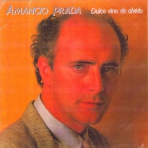 portada128 - Amancio Prada – Dulce vino de olvido (1985)