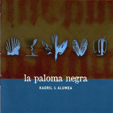 portada13 - Kadril & Alumea – La paloma negra (2 cds) (2004)