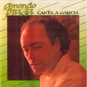 portada220 - Amancio Prada - Canta a Galicia ( 1986 )