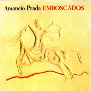 portada231 - Amancio Prada – Emboscados (1994)