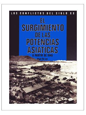 potencias asiaticas - Conflictos del Siglo XX: Surgimiento de las Potencias Asiáticas - Nigel De Lee