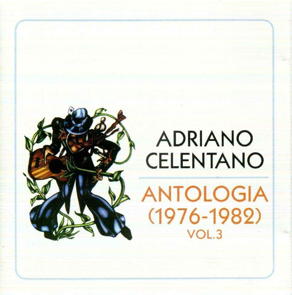 Antologia1976 1982front - Adriano Celentano: Discografia