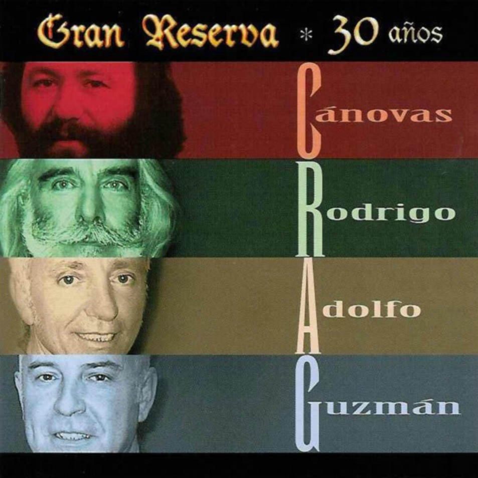 CANOVAS2 - Cánovas, Rodrigo, Adolfo Y Guzmán - Gran Reserva 30 Años (2005) MP3