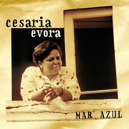 Cesaria   Mar Azul - Cesaria Evora: Discografia