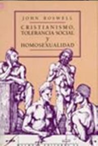 Cristianismotoleranciayhomosexualidad Portada - Cristianismo, tolerancia social y homosexualidad - John Boswel