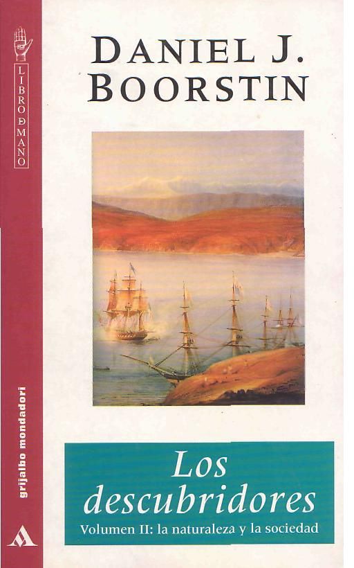 DESCUBRIDORES2 - Los descubridores I y II - Daniel J. Boorstin