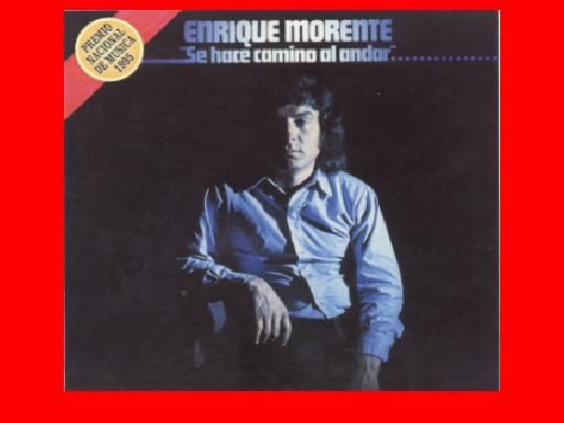 ENRIQUEMORENTE Sehacecaminoalandar - Enrique Morente Discografia