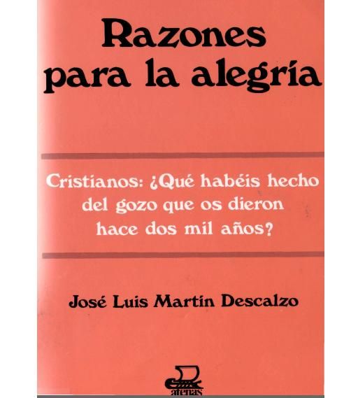 ESPERANZA - Razones para la alegria - Jose Luis Martin Descalzo