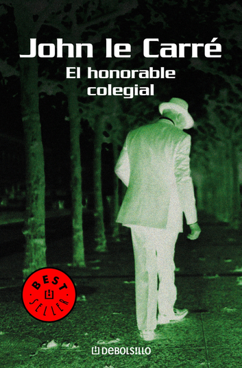 El honorable colegial BOLSILLO libro image zoom - El honorable colegial - John Le Carré (Audiolibro Voz Humana)