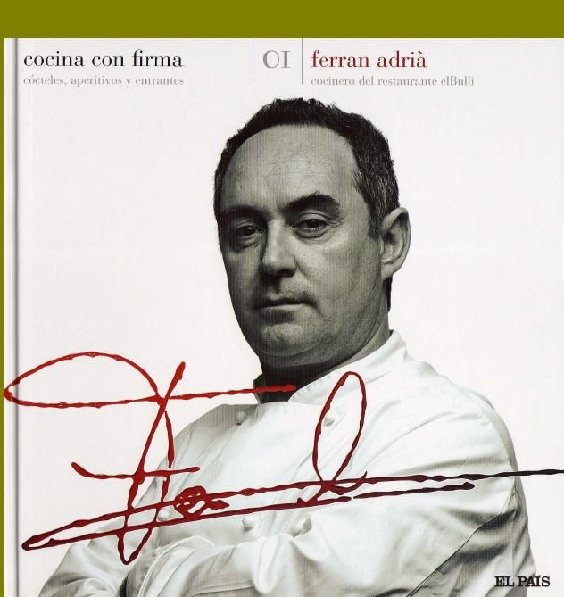 FERRAN - Cocina con Firma Ferran Adria Tomo1