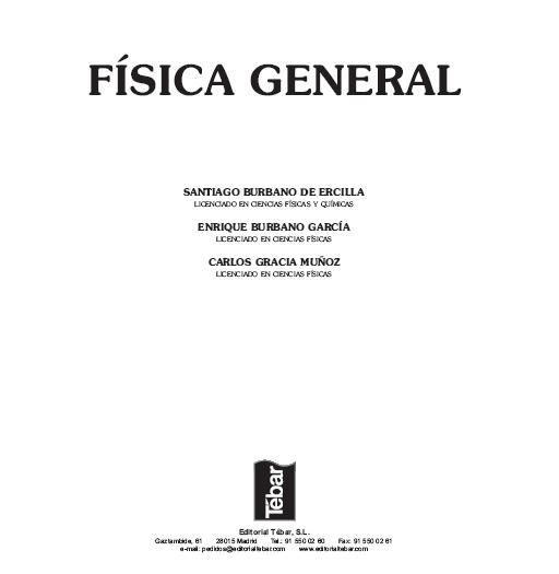 FISICA - Física General (Santiago Burbano) 32ª Edición. Editorial Tebar