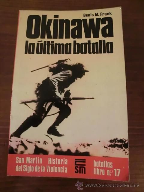 0 15 - Okinawa: La ultima batalla Editorial San Martin