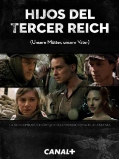 0 30 - Hijos del Tercer Reich Tvrip Español Miniserie