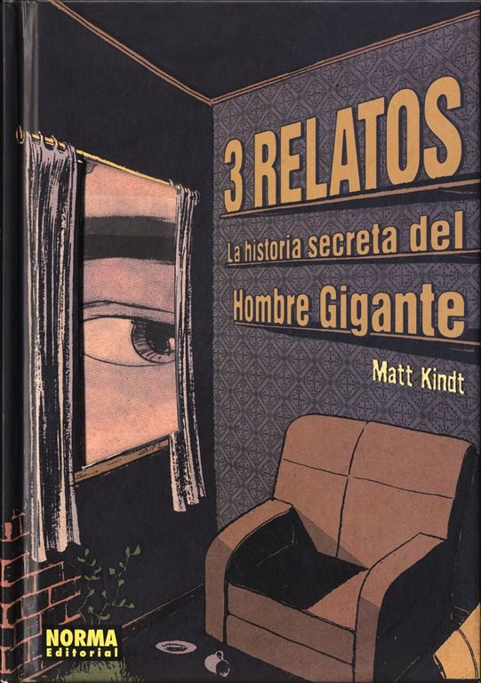 00125255B425255D 1 - La Historia Secreta del Hombre Gigante - Matt Kindt