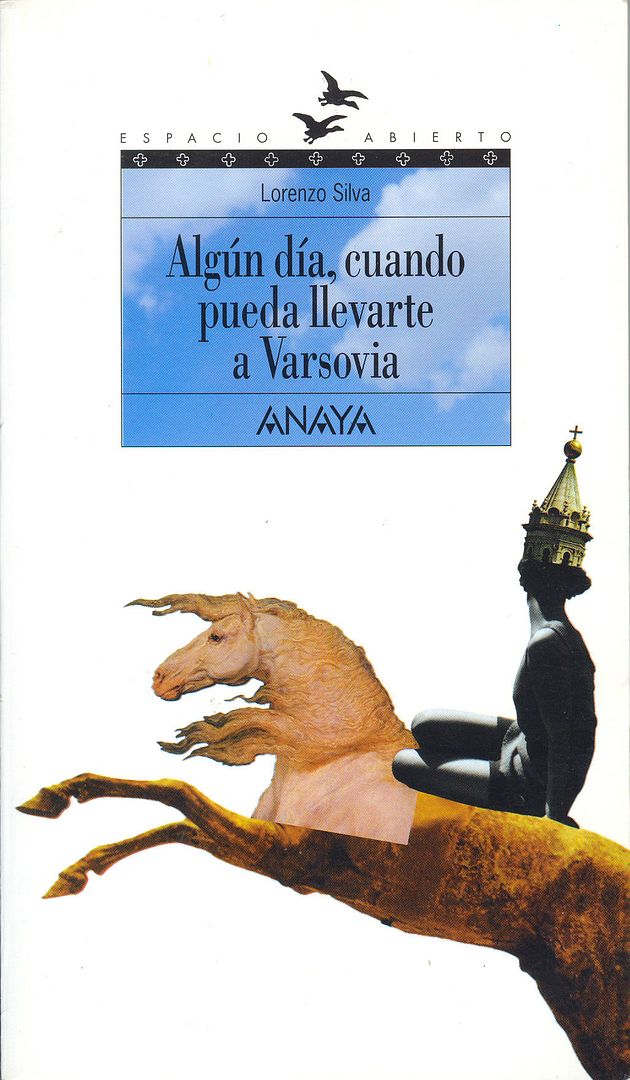 1 111 - Algún día, cuando pueda llevarte a Varsovia - Lorenzo Silva