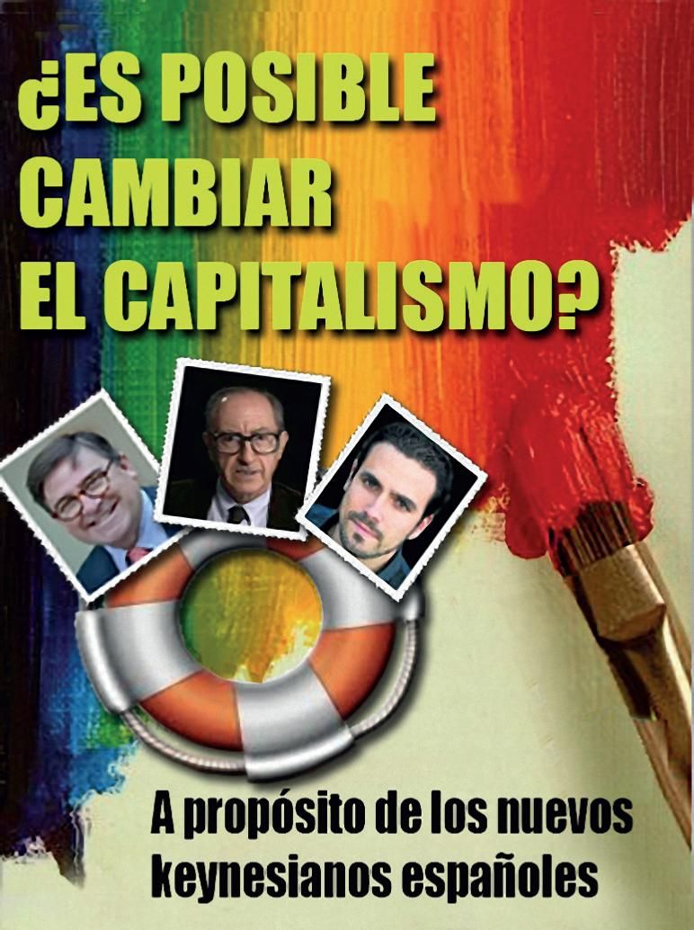 1 123 - ¿Es posible cambiar al Capitalismo?