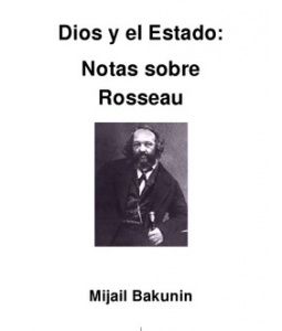 1 71 - Notas sobre Rousseau - Bakunin