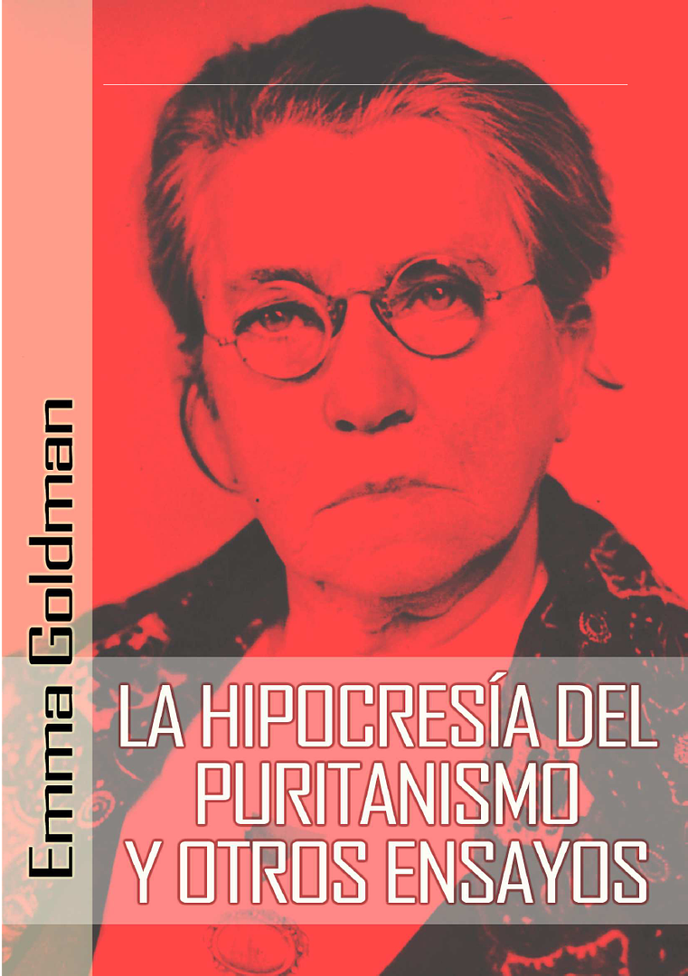 1 9935b41e8a - La Hipocresia del Puritanismo - Emma Goldman