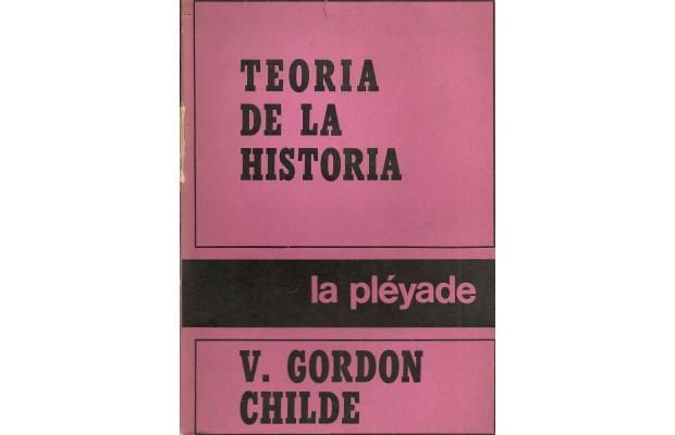 10439769 3 201045 17 51 24 - Teoria de la Historia - V. Gordon Childe