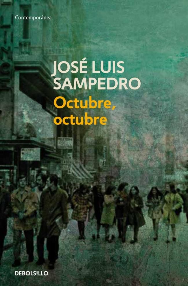 15021 octubre octubre - Octubre, Octubre. Introducción a la novelística de José Luis Sampedro