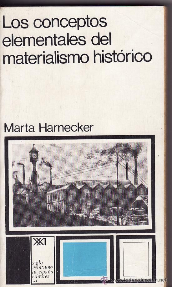 17179738 - Los conceptos elementales del materialismo histórico - Marta Harnecker