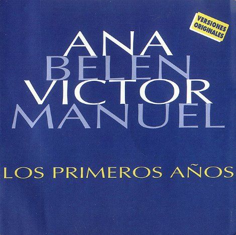 1994 Los primeros aC3B1os - Ana Belén y Víctor Manuel - Los primeros años 1994