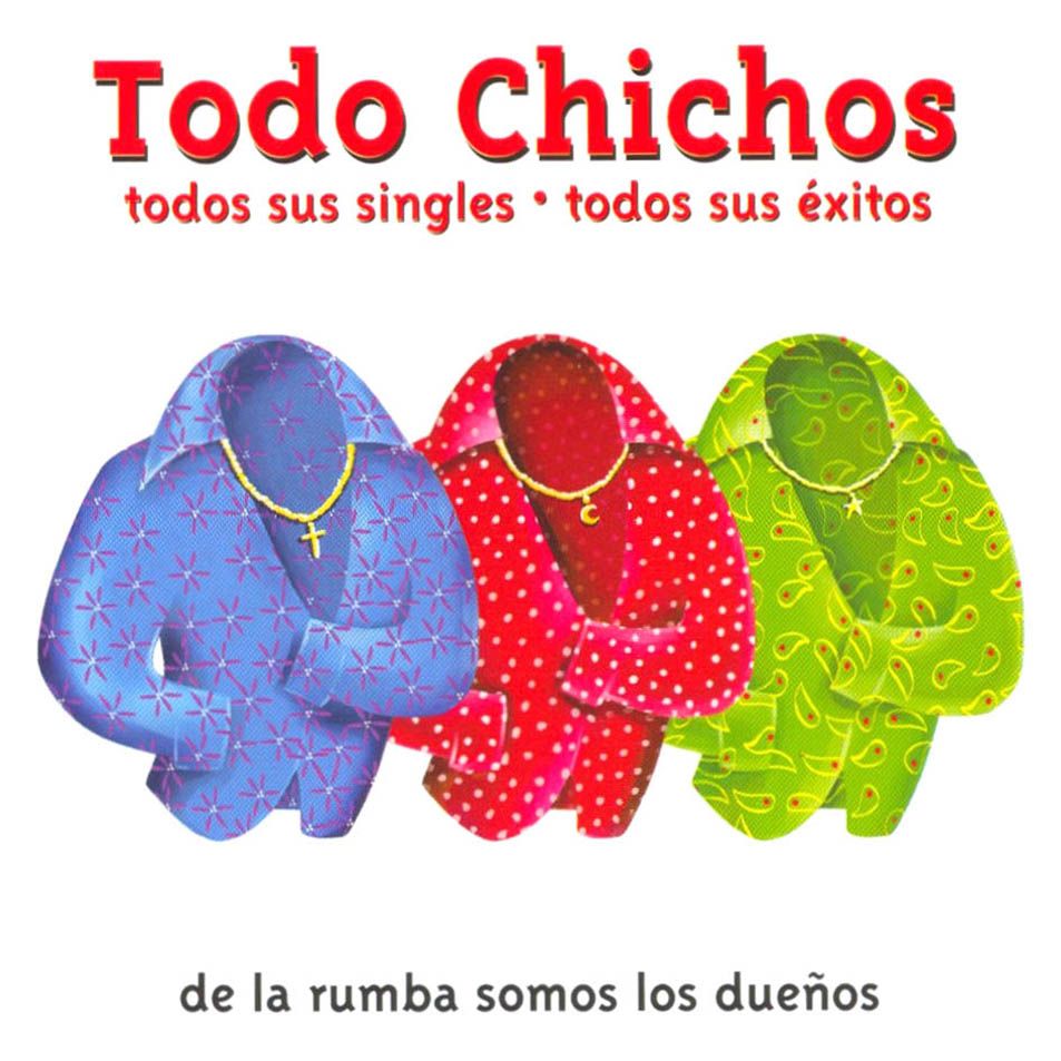2004 TodoChichosDelarumbasomoslosduentildeosLosmejores3Caraacutetuladelantera - Los Chichos: Discografia (38 cds)