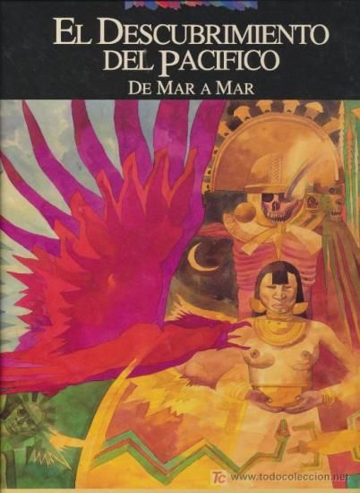 20562118 - Relatos del Nuevo Mundo. El Descubrimiento Del Pacífico: De Mar A Mar