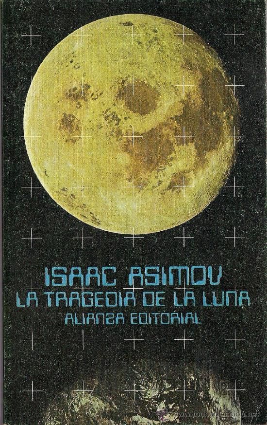20573643 - La tragedia de La Luna - Isaac Asimov