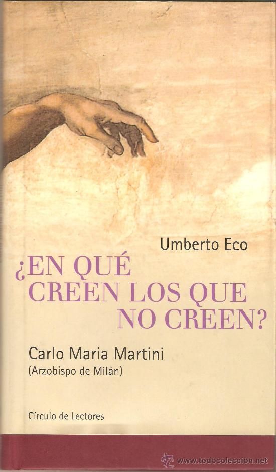 22837519 - ¿En que creen los que no creen? - Umberto Eco