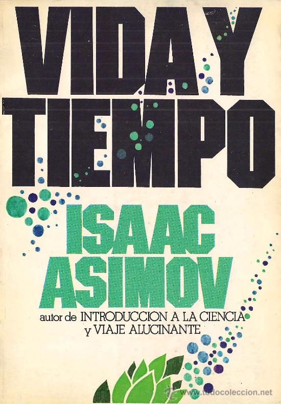 23053086 - Vida y Tiempo - Isaac Asimov
