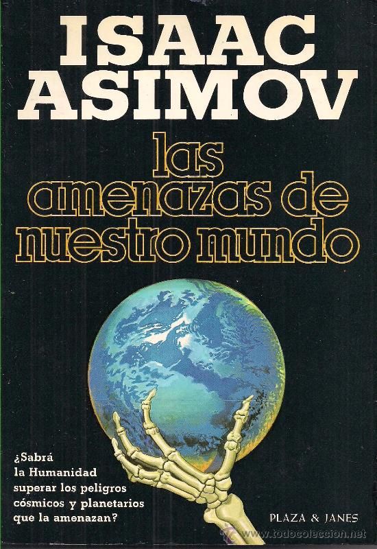 23053583 - Las Amenazas de Nuestro Mundo - Isaac Asimov