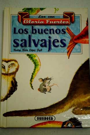 287674 - Los buenos salvajes - Gloria Fuertes