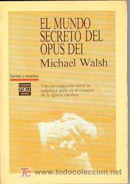 3039425 - Mundo secreto del Opus Dei - Michael Walsh