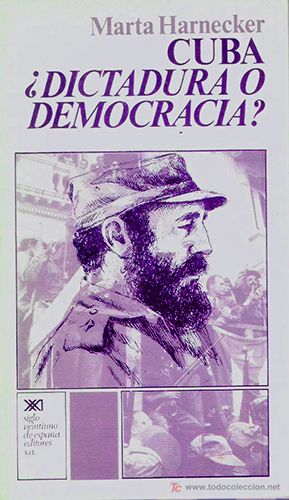 4093750 - Cuba: ¿Dictadura o democracia? - Marta Harnecker