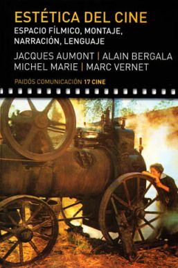 43c0a29189a9e146d28c8c2c6d2b033b4g - Esteticas del Cine - Jacques Aumont, Michel Marie y otros