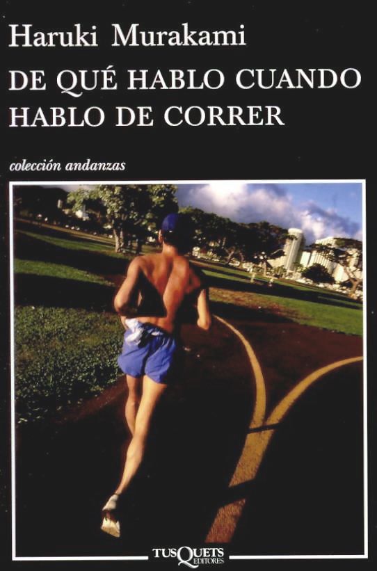 4554Cover - De qué hablo cuando hablo de correr - Haruki Murakami