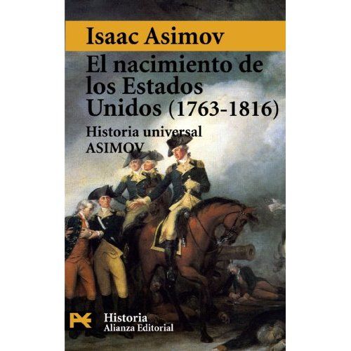 51zZc7GQNGL SL500 SS500  - Historia Universal: El Nacimiento de Estados Unidos (1763 – 1816) - Asimov
