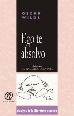 8409978141352475899969Pic - Ego te absolvo - Oscar Wilde