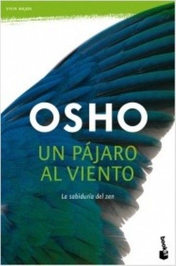 9788427037304 - Un pájaro al viento, la sabiduría del zen - Osho (Voz Humana)