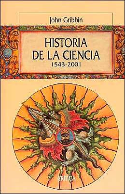 9788484324744 p0 v1 s260x420 - Historia Ciencia 1543-2001 - John Gribbin