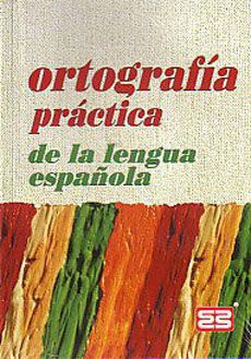 9789567240142 - Ortografía prática de la lengua española - Juan Luis Fuentes