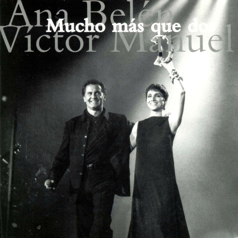 Ana Belen Y Victor Manuel Mucho Mas Que Dos 28Edicion Especial29 Interior Frontal - Ana Belén y Víctor Manuel - Mucho más que dos
