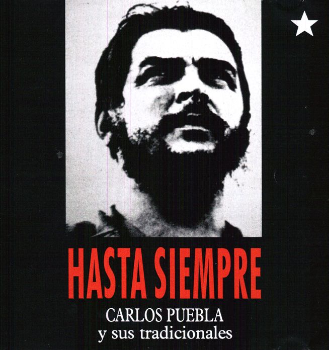 CarlosPueblaYSusTradicionales HastaSiemprefront - Carlos Puebla - Hasta Siempre Comandante (1968) MP3
